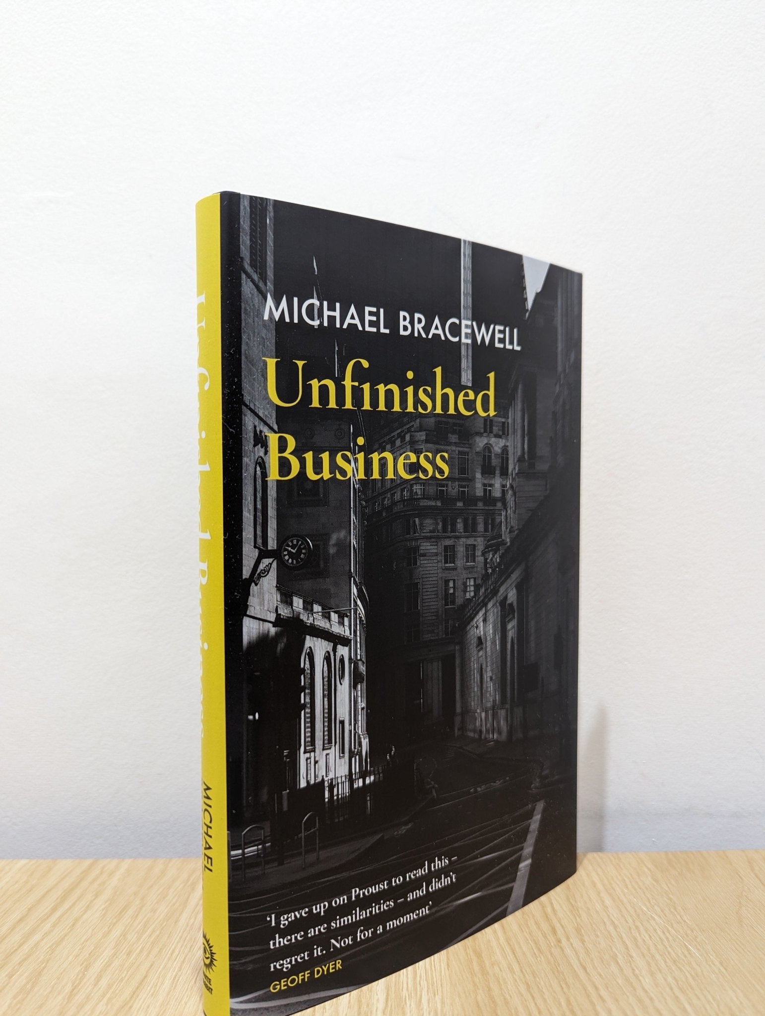 Unfinished Business by Michael Bracewell (Signed First Edition) - Fialta Books