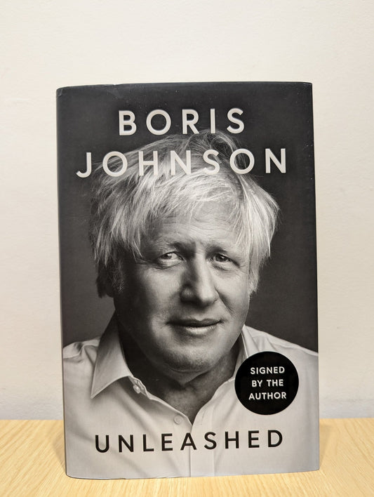 Unleashed by Boris Johnson (Signed First Edition) - Fialta Books