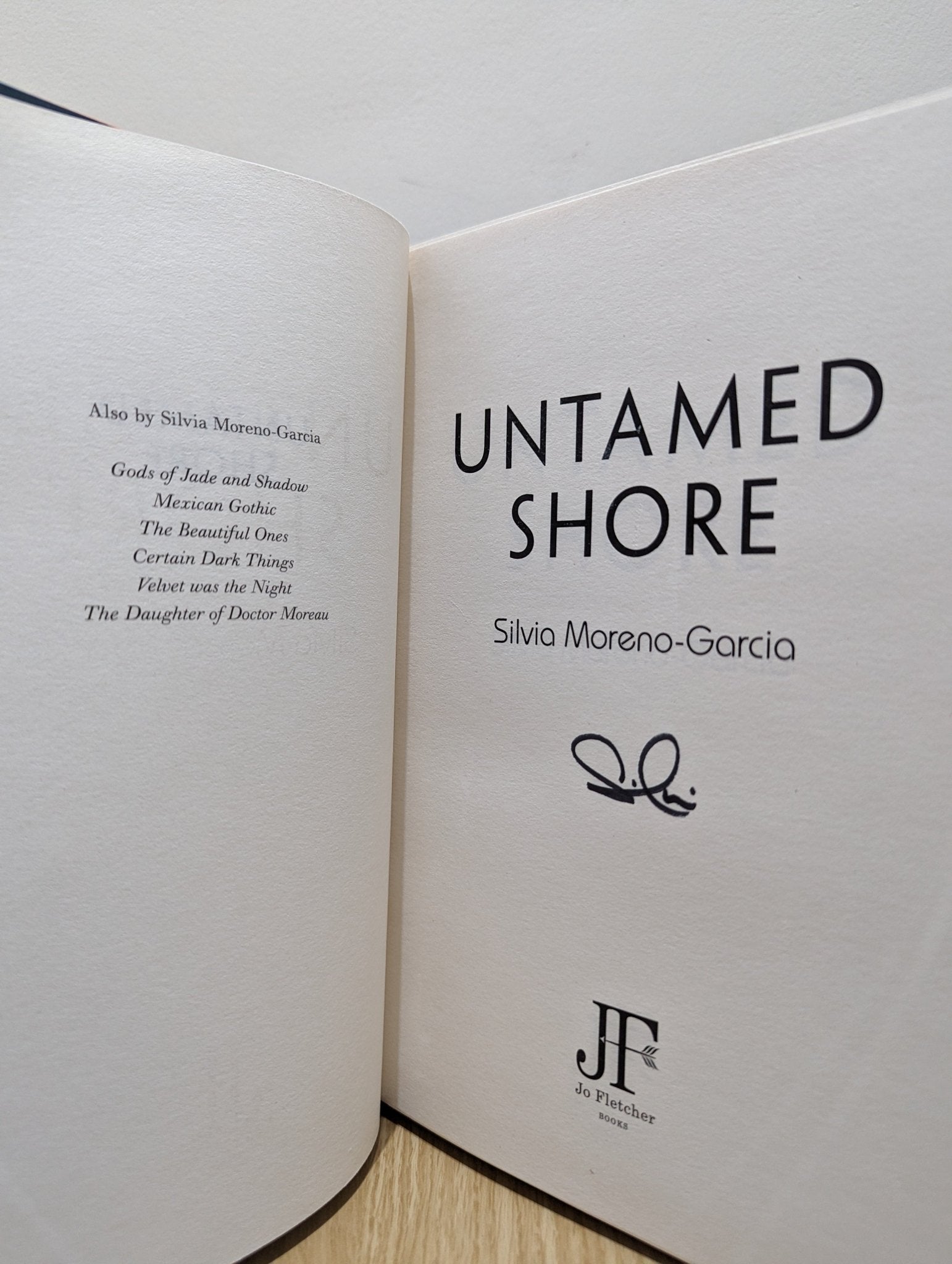 Untamed Shore by Silvia Moreno - Garcia (Signed First Edition) - Fialta Books