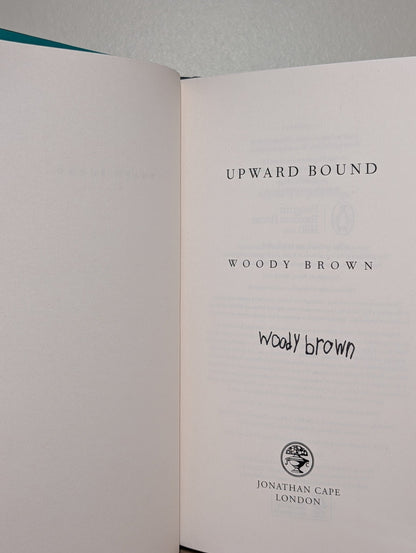 Upward Bound by Woody Brown (Signed First Edition) - Fialta Books