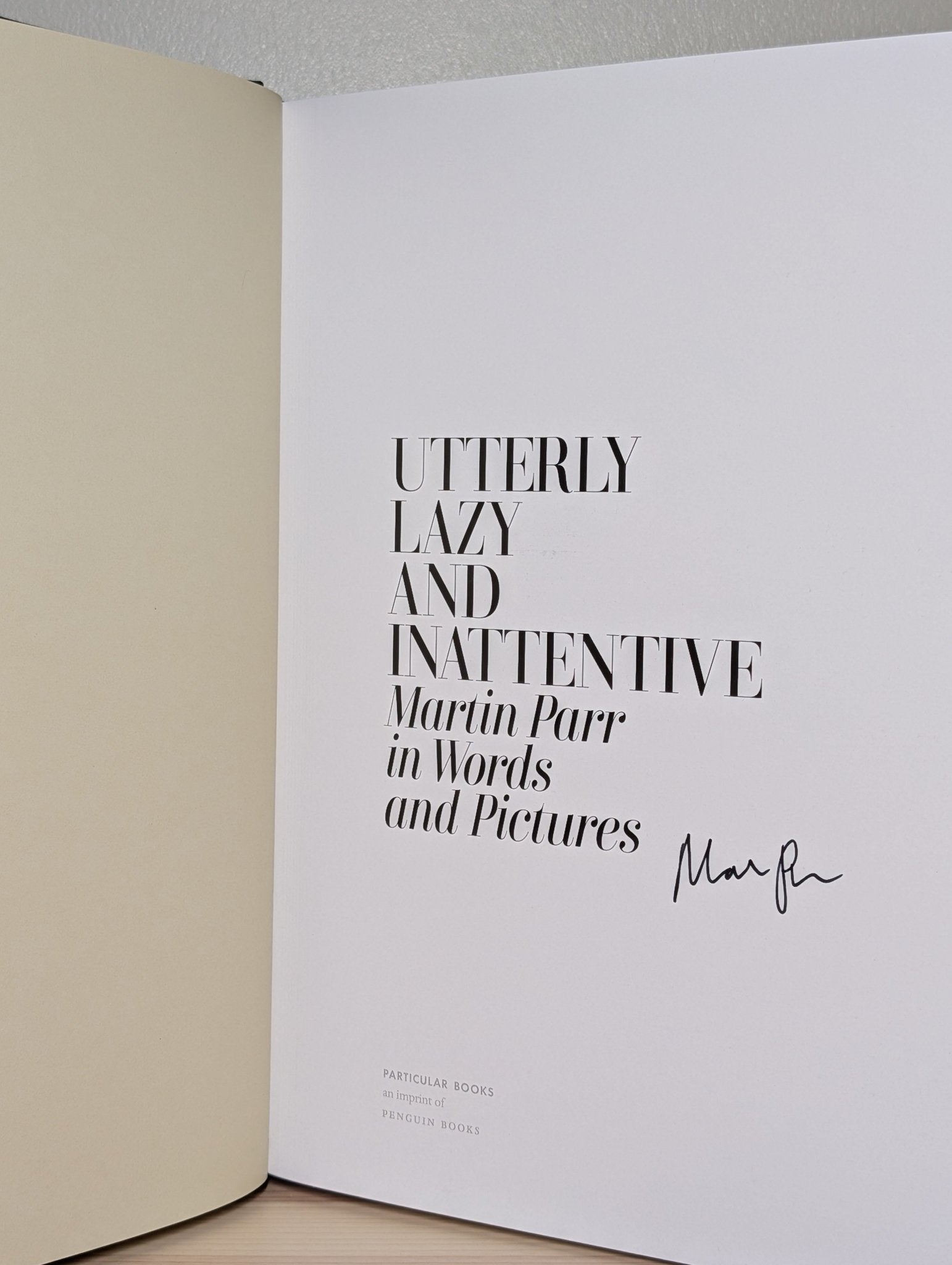 Utterly Lazy and Inattentive by Martin Parr (Signed First Edition) - Fialta Books