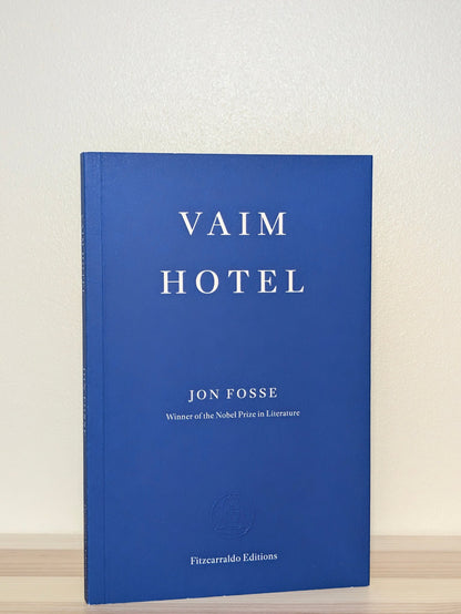 Vaim Hotel by Jon Fosse (Signed First Edition) - Fialta Books