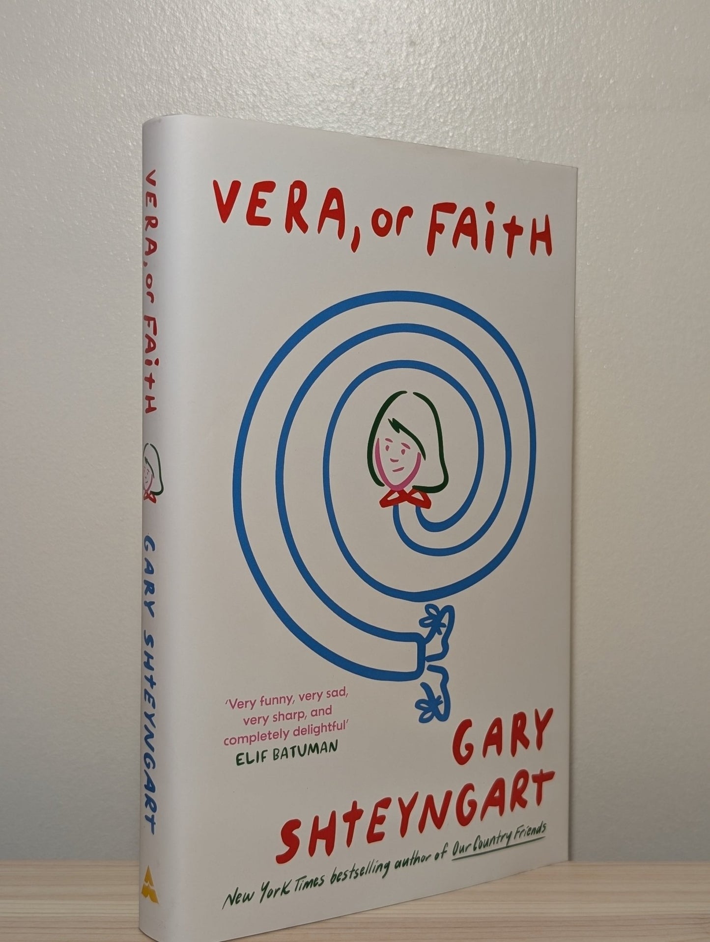 Vera, Or Faith by Gary Shteyngart (First Edition) - Fialta Books