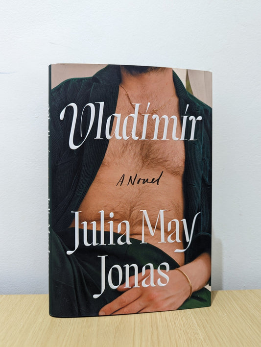 Vladimir: A Novel by Julia May Jonas (First Edition) - Fialta Books
