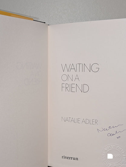 Waiting on a Friend by Natalie Adler (Signed First Edition) - Fialta Books