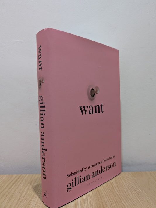 Want: Sexual Fantasies by Anonymous by Gillian Anderson (Signed First Edition) - Fialta Books