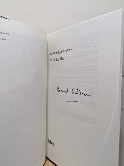 Was It for This by Hannah Sullivan (Signed First Edition) - Fialta Books