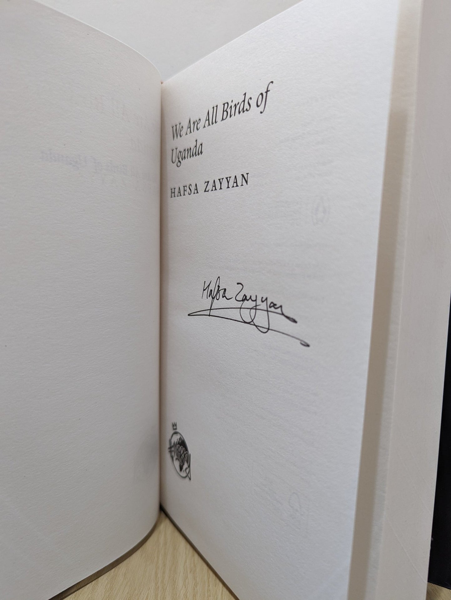 We Are All Birds of Uganda by Hafsa Zayyan (Signed) - Fialta Books
