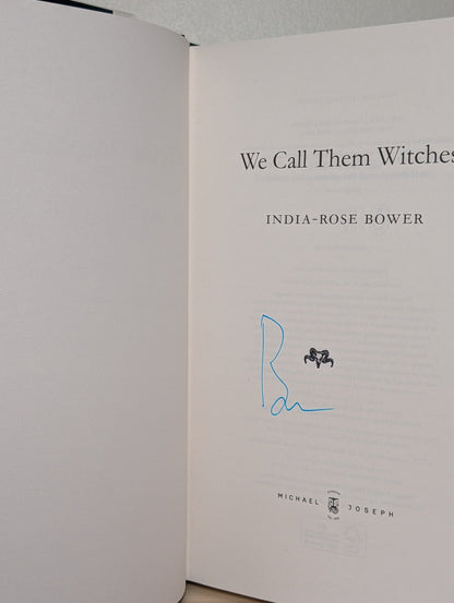 We Call Them Witches by India - Rose Bower (Signed First Edition) - Fialta Books