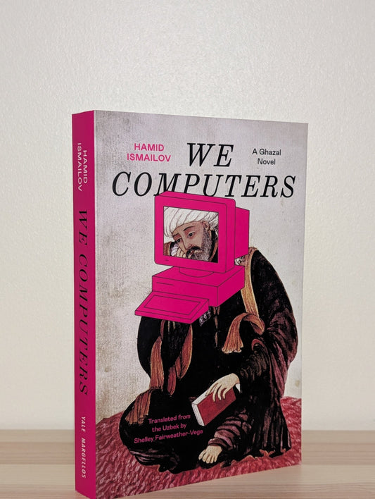 We Computers by Hamid Ismailov (Signed Dated First Edition) - Fialta Books