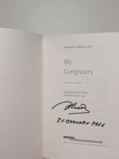 We Computers by Hamid Ismailov (Signed Dated First Edition) - Fialta Books