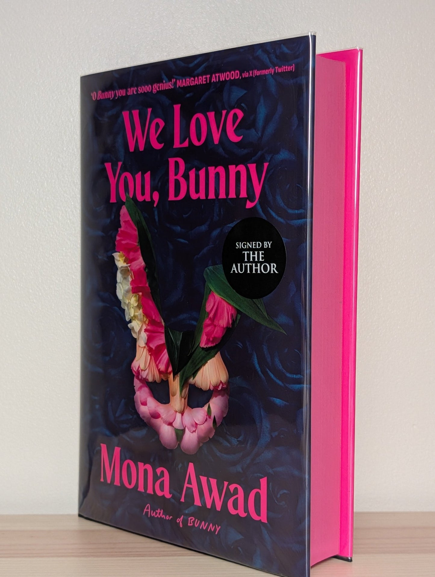 We Love You, Bunny by Mona Awad (Signed First Edition with sprayed edges) - Fialta Books