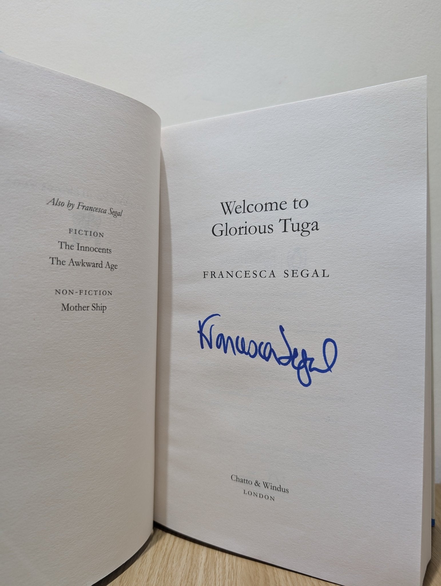 Welcome to Glorious Tuga by Francesca Segal (Signed First Edition) - Fialta Books