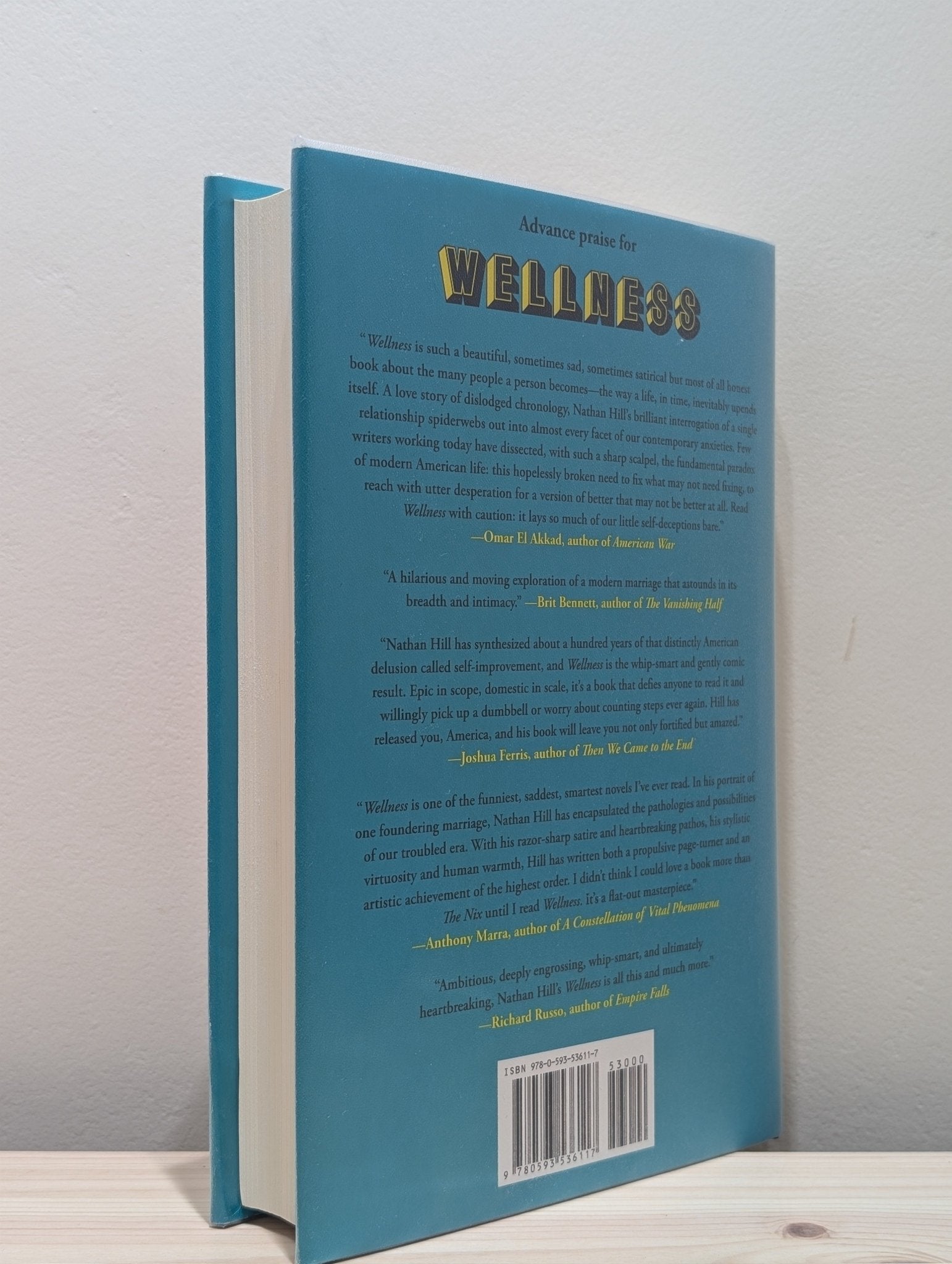 Wellness: A novel by Nathan Hill (Signed First Edition) - Fialta Books