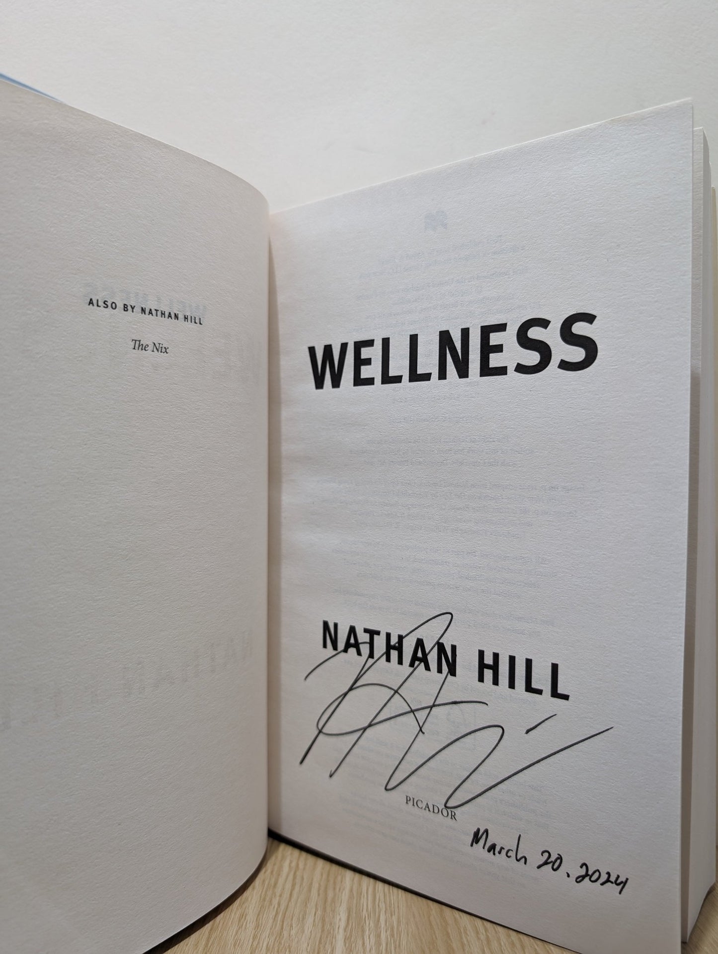 Wellness by Nathan Hill (Signed Dated First Edition) - Fialta Books