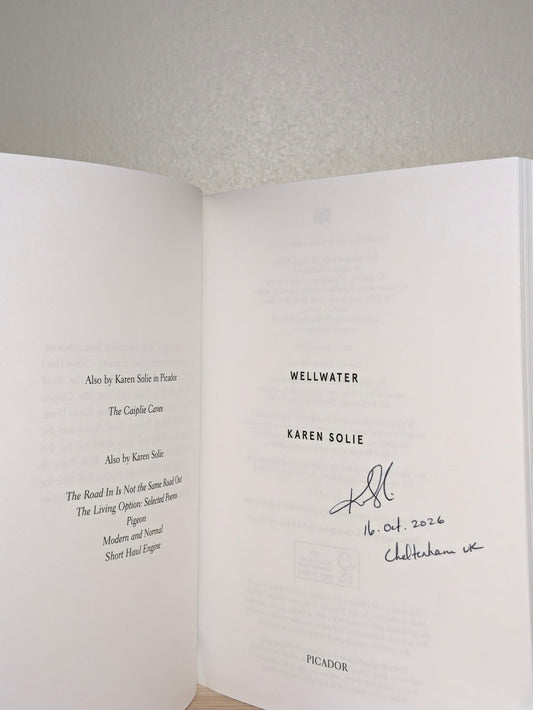 Wellwater by Karen Solie (Signed Dated First Edition) - Fialta Books