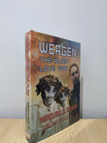 Wergen: The Alien Love War by Mercurio D. Rivera (Signed Numbered First Edition) - Fialta Books
