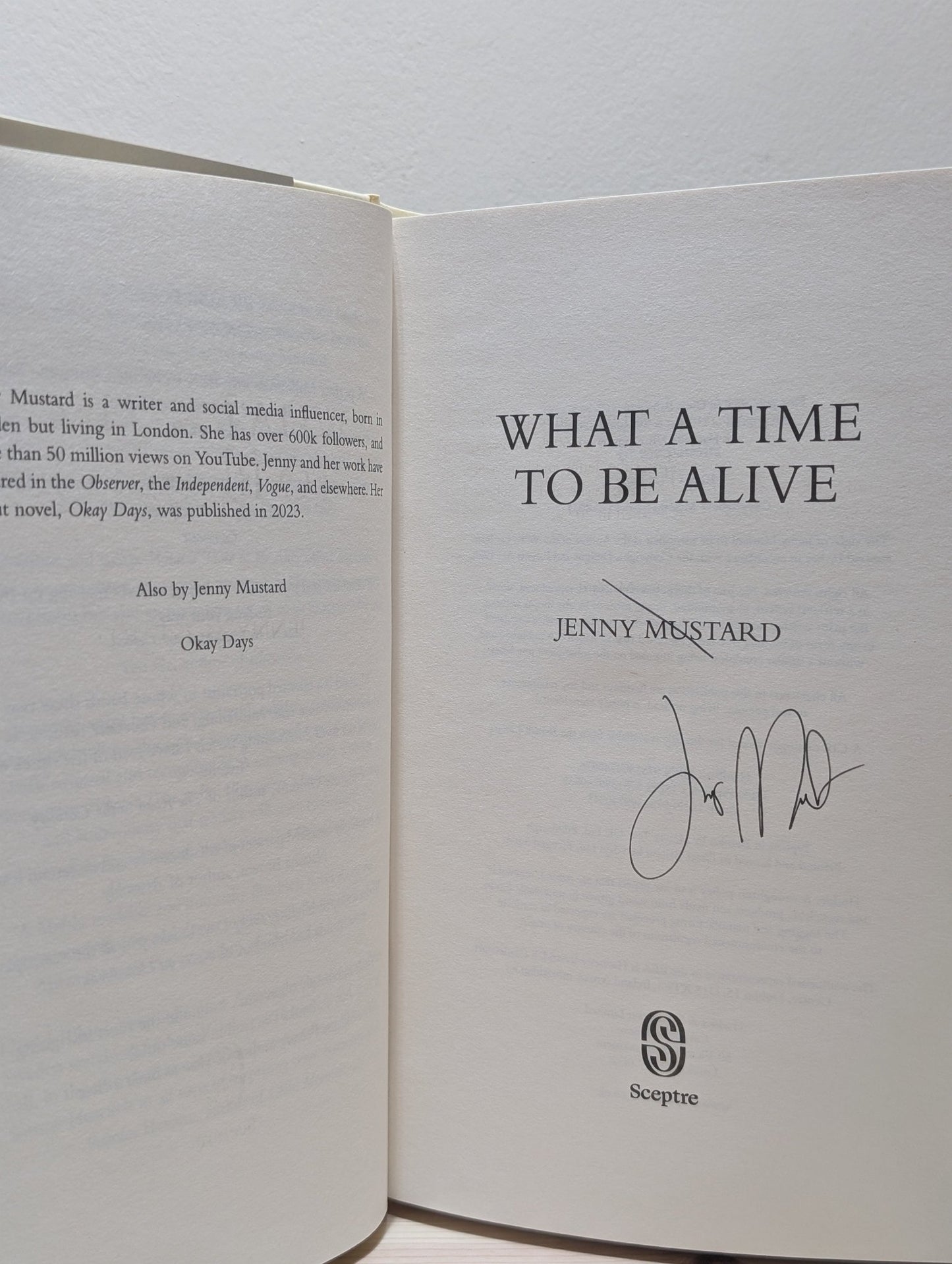 What A Time To Be Alive by Jenny Mustard (Signed First Edition) - Fialta Books