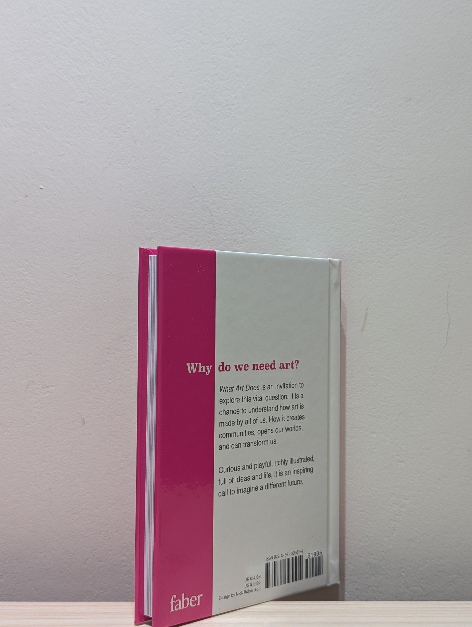 What Art Does: An Unfinished Theory by Brian Eno (Signed First Edition) - Fialta Books