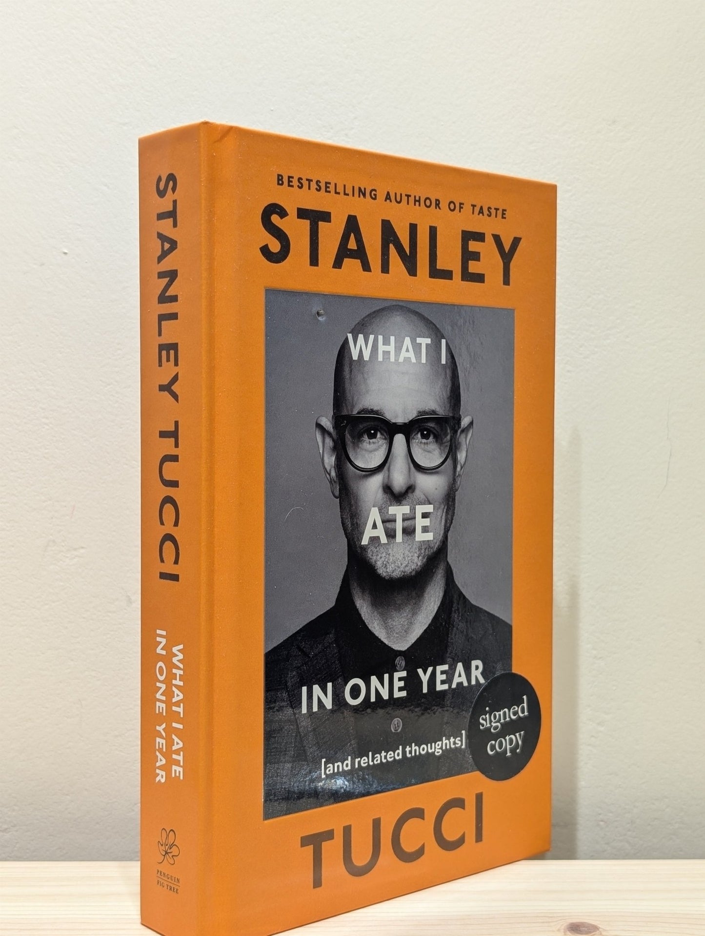 What I Ate in One Year by Stanley Tucci (Signed First Edition) - Fialta Books