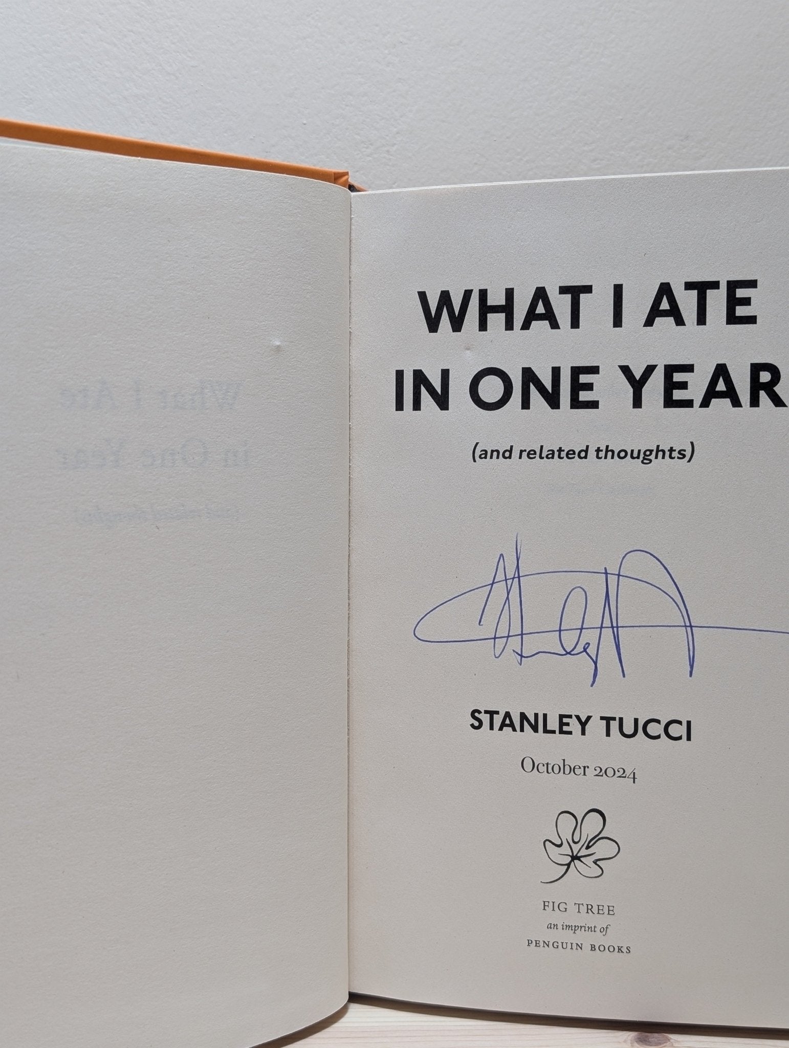 What I Ate in One Year by Stanley Tucci (Signed First Edition) - Fialta Books