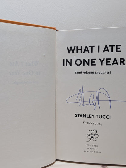 What I Ate in One Year by Stanley Tucci (Signed First Edition) - Fialta Books