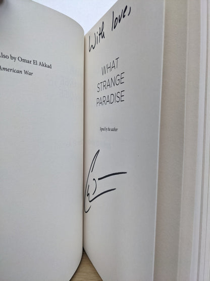 What Strange Paradise by Omar El Akkad (Signed First Edition) - Fialta Books