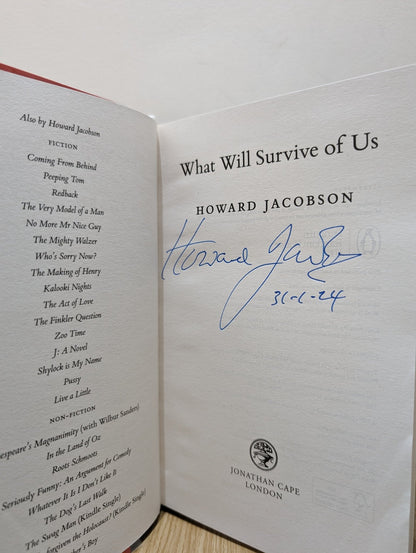 What Will Survive of Us by Howard Jacobson (Signed Dated First Edition) - Fialta Books