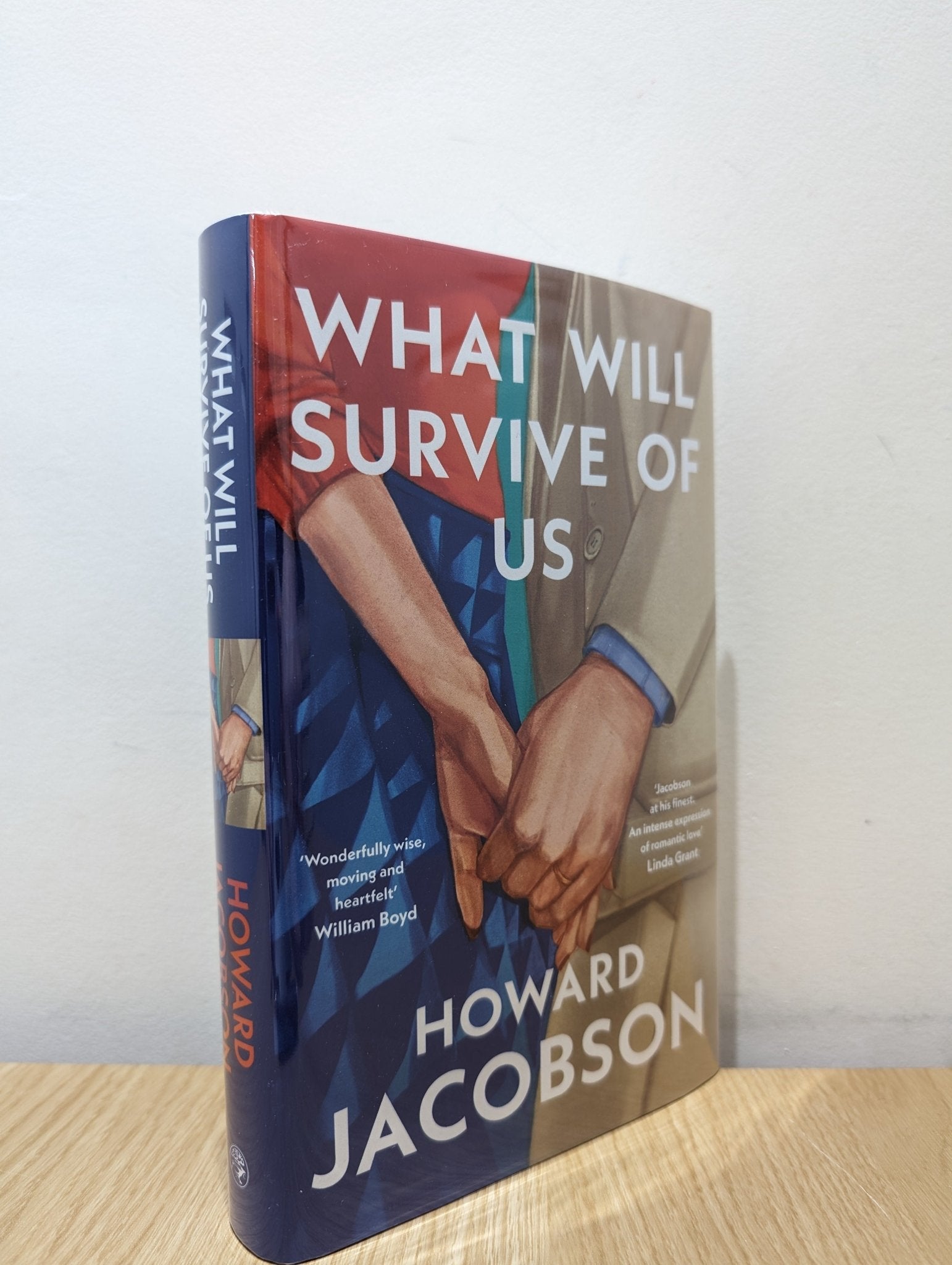 What Will Survive of Us by Howard Jacobson (Signed Dated First Edition) - Fialta Books