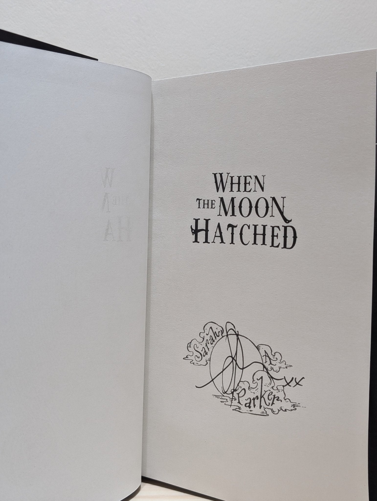 When the Moon Hatched by Sarah A. Parker (Signed First Edition) - Fialta Books