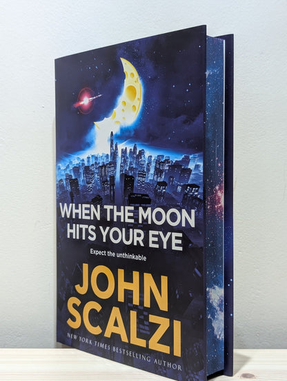 When the Moon Hits Your Eye by John Scalzi (Signed First Edition with sprayed edges) - Fialta Books