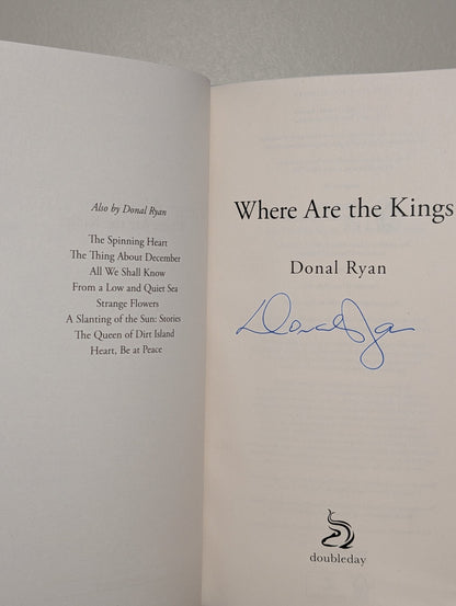 Where Are the Kings by Donal Ryan (Signed First Edition) - Fialta Books