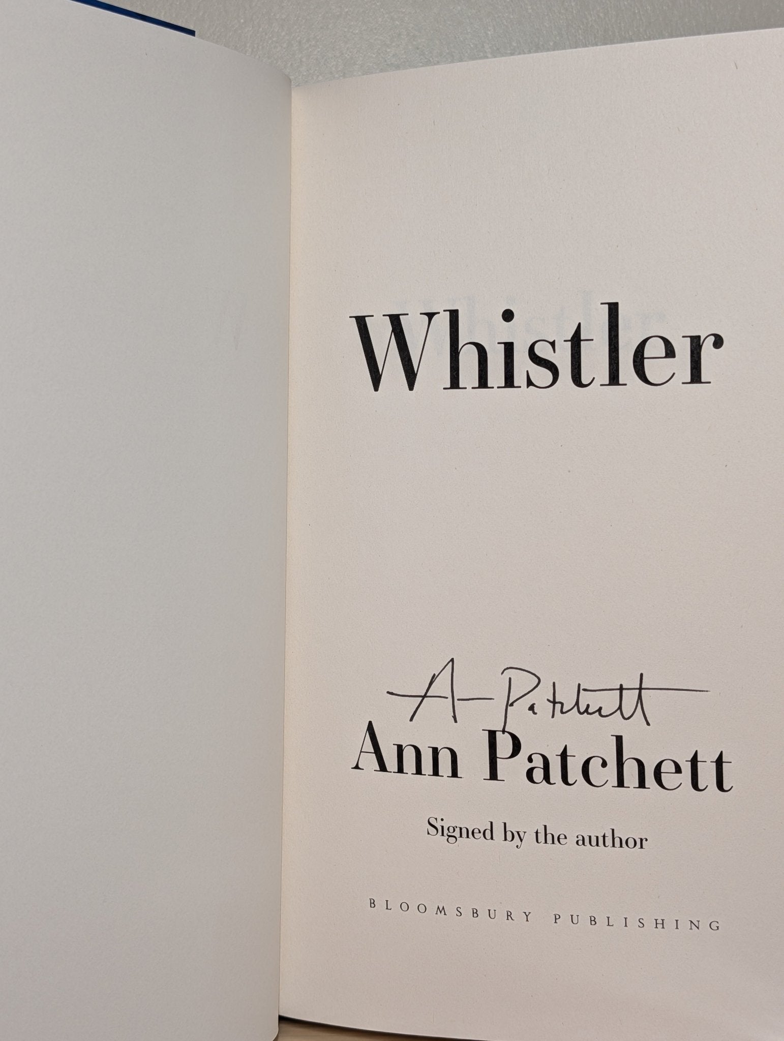 Whistler by Ann Patchett (Signed First Edition) - Fialta Books