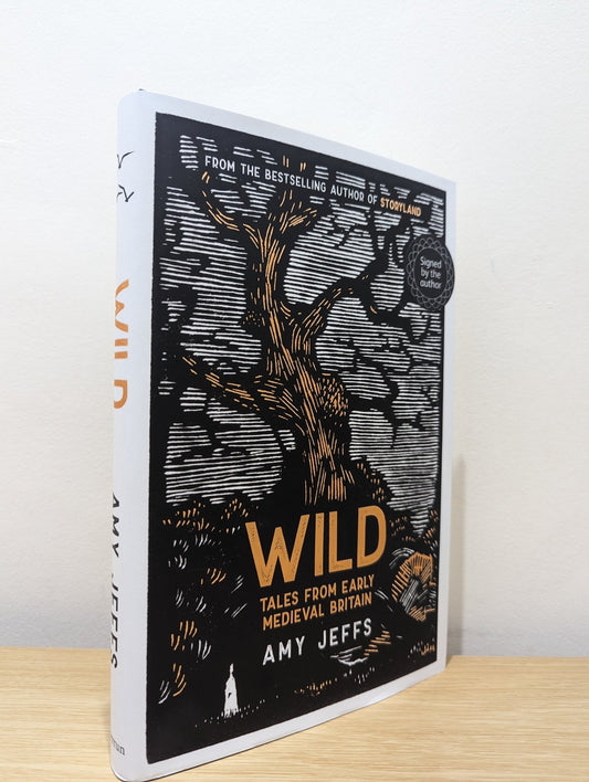 Wild: Tales from Early Medieval Britain by Amy Jeffs (Signed First Edition) - Fialta Books