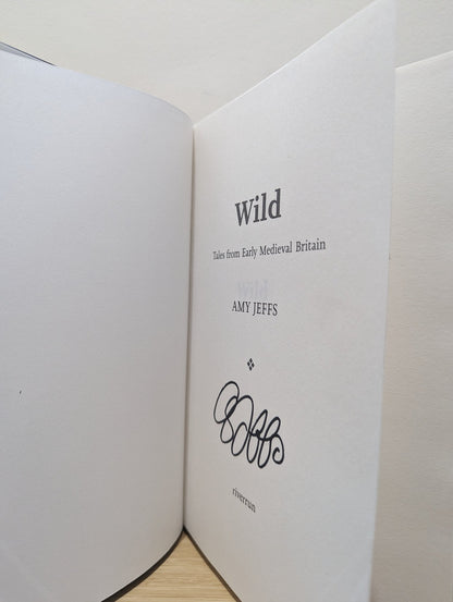 Wild: Tales from Early Medieval Britain by Amy Jeffs (Signed First Edition) - Fialta Books