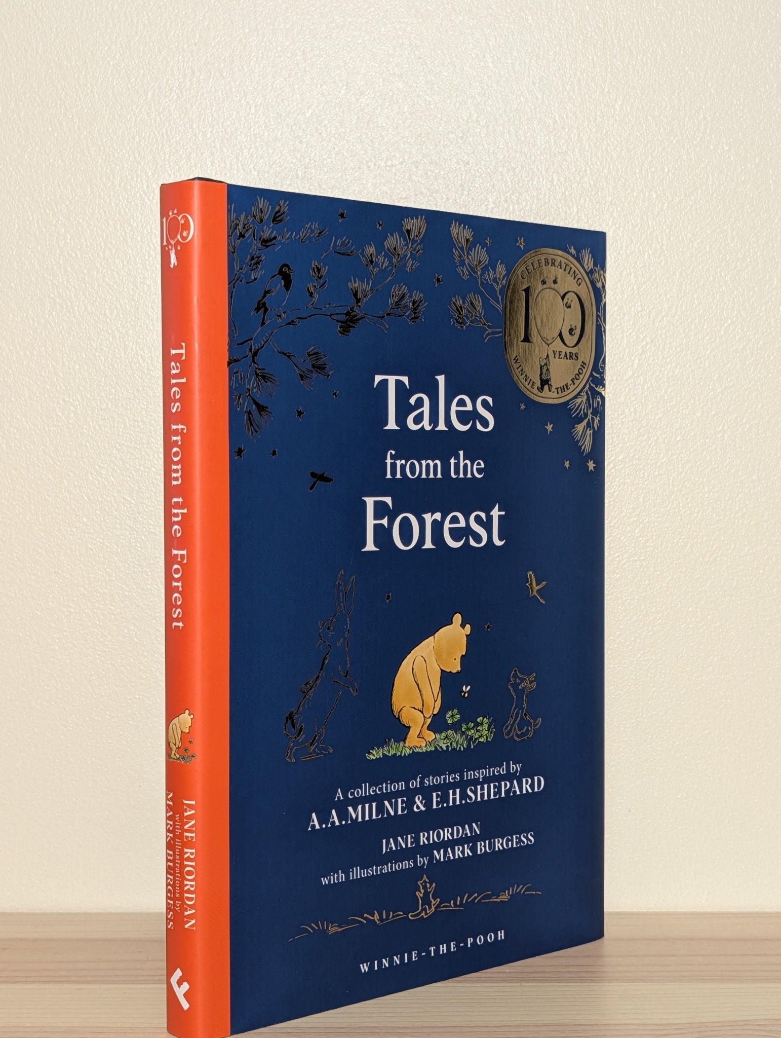 Winnie - the - Pooh: Tales from the Forest by Jane Riordan (Signed 100th Anniversary Edition) - Fialta Books