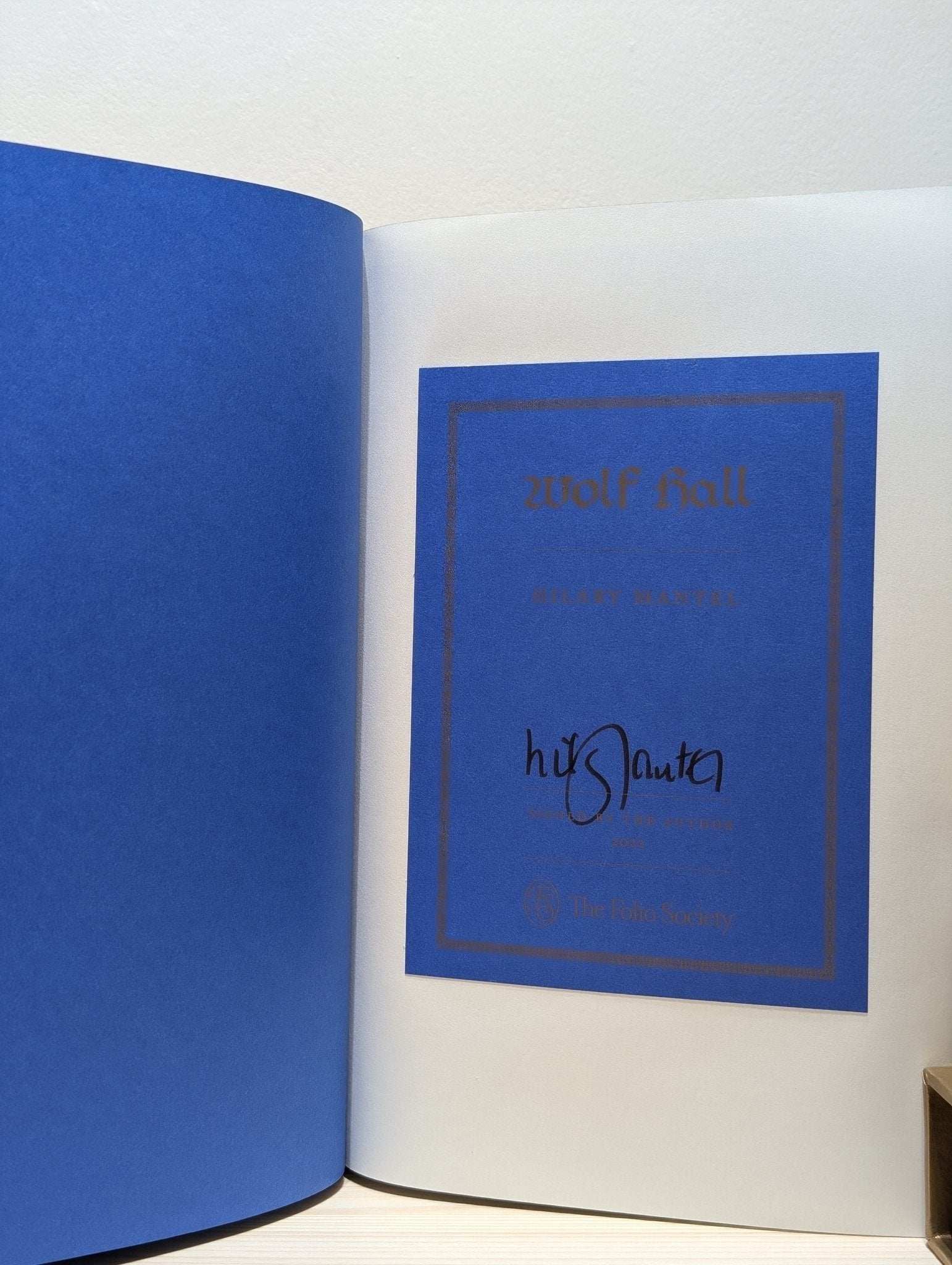 Wolf Hall; Bring Up the Bodies; The Mirror and the Light by Hilary Mantel (Folio Signed Edition Set) - Fialta Books