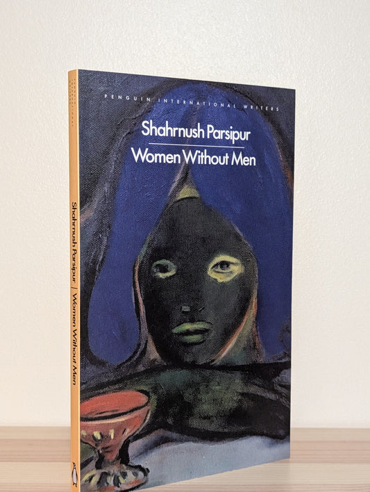 Women Without Men by Shahrnush Parsipur (First Edition) - Fialta Books
