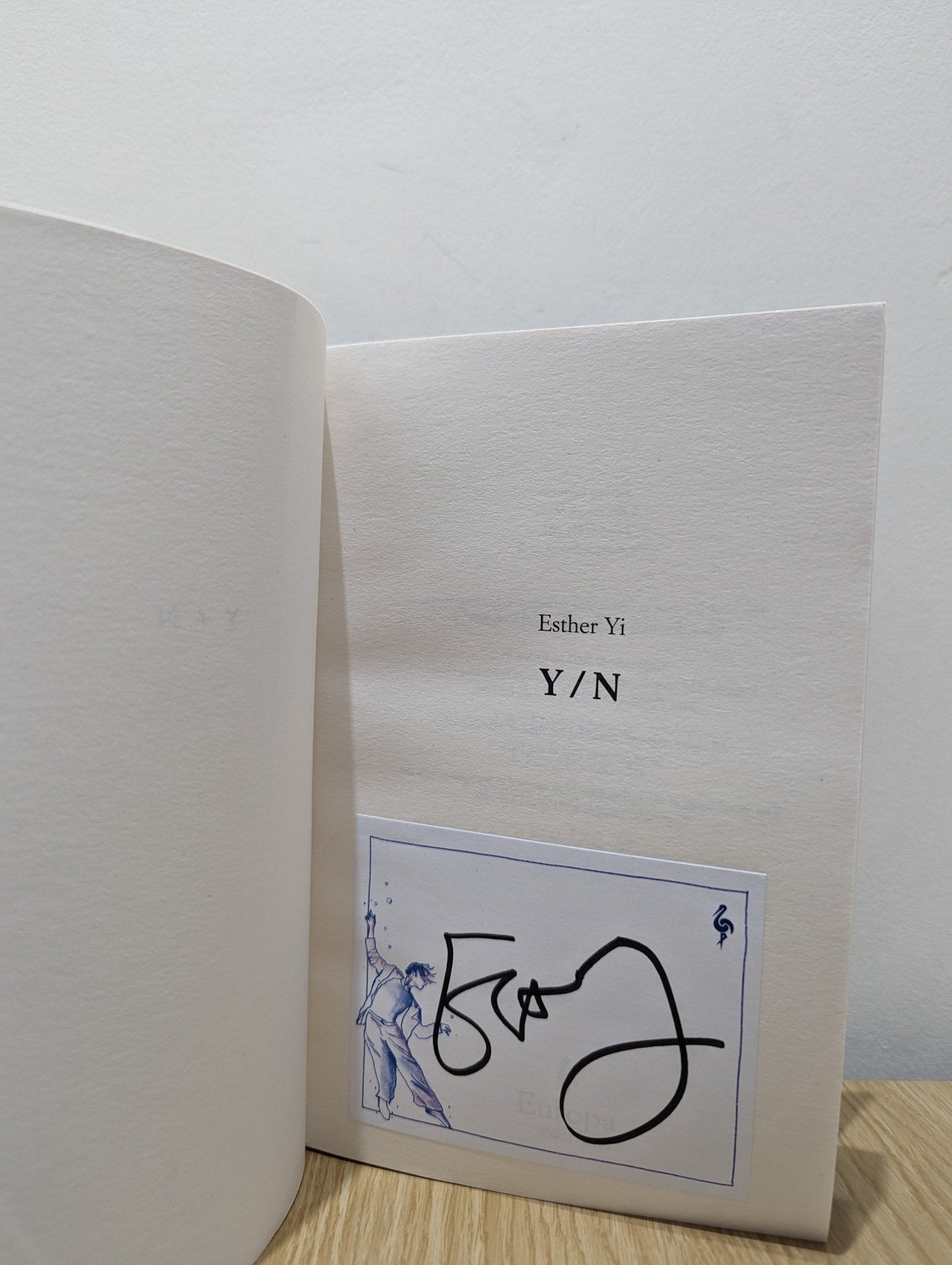 Y/N: A novel by Esther Yi (Signed First Edition) - Fialta Books