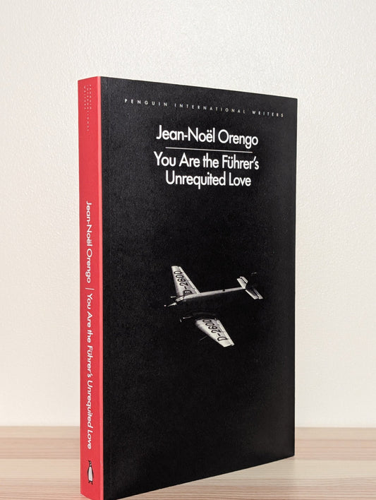 You Are the Fuhrer's Unrequited Love by Jean - Noel Orengo (Signed First Edition) - Fialta Books