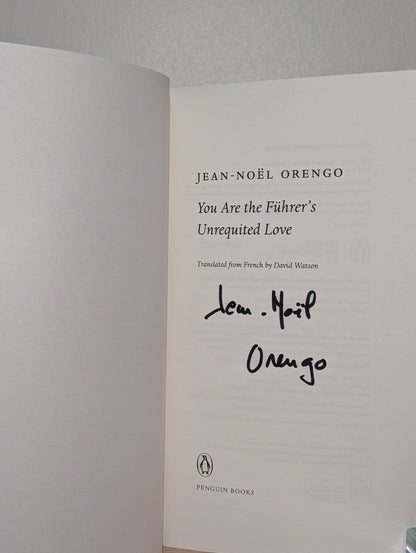 You Are the Fuhrer's Unrequited Love by Jean - Noel Orengo (Signed First Edition) - Fialta Books