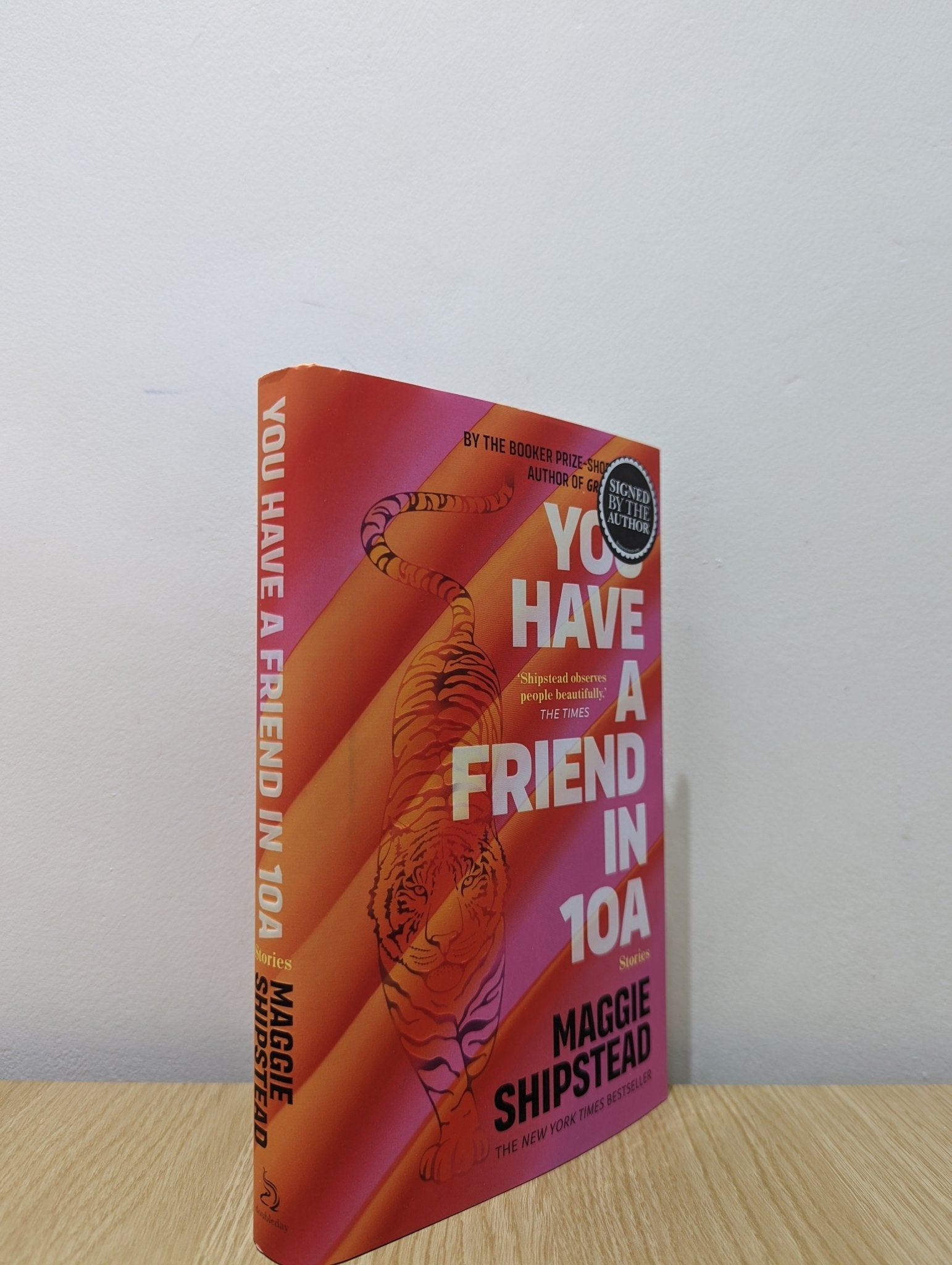 You have a friend in 10A: Stories by Maggie Shipstead (Signed First Edition) - Fialta Books