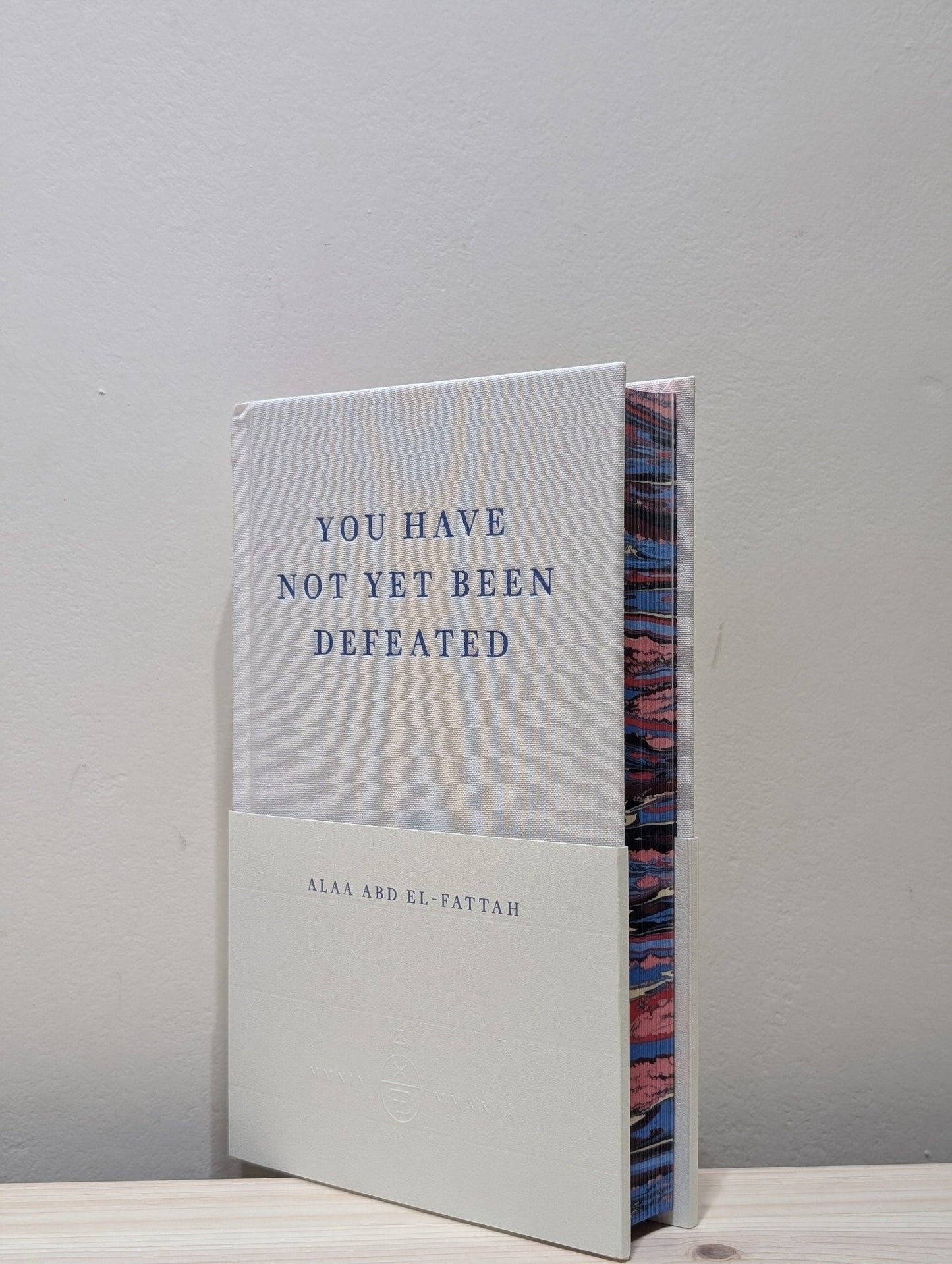 You Have Not Yet Been Defeated by Alaa Abd el - Fattah (Numbered Edition with sprayed edges) - Fialta Books