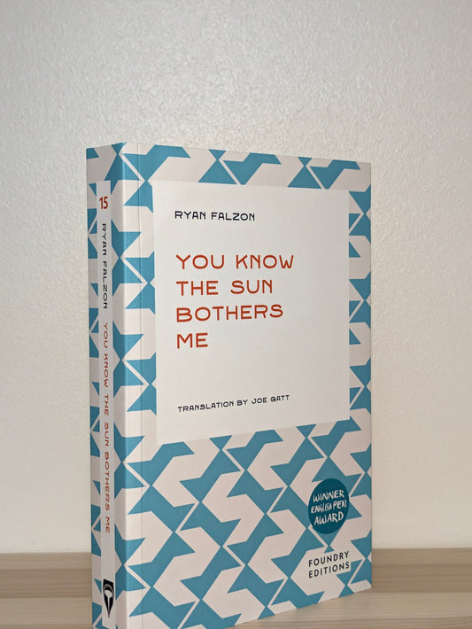 You Know The Sun Bothers Me by Ryan Falzon (Signed First Edition) - Fialta Books