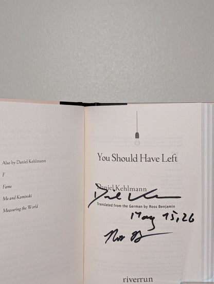You Should Have Left by Daniel Kehlmann (Double Signed Dated Edition) - Fialta Books