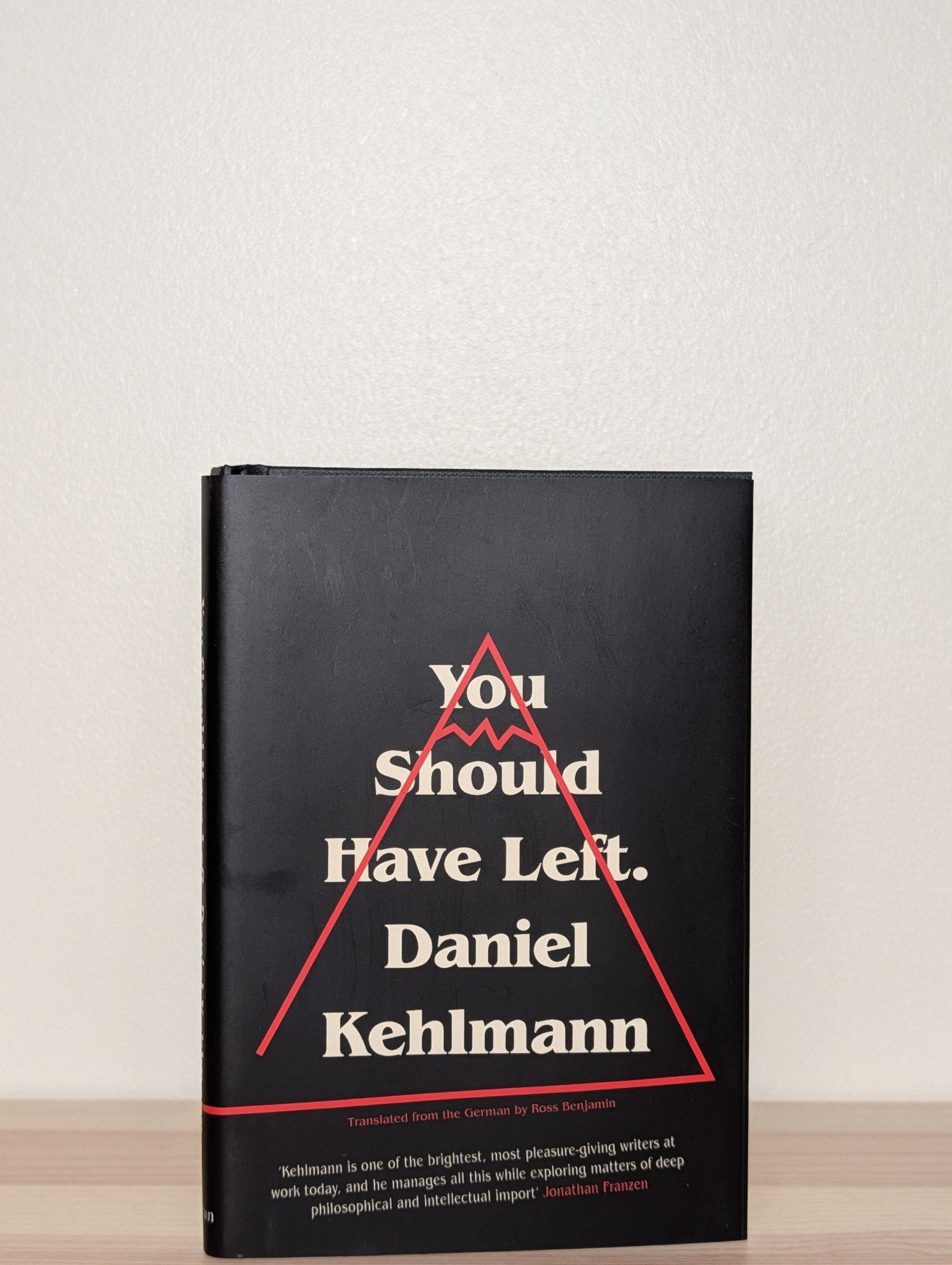 You Should Have Left by Daniel Kehlmann (Double Signed Dated Edition) - Fialta Books