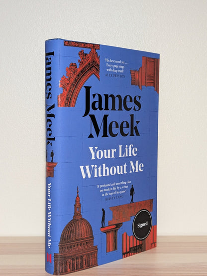 Your Life Without Me by James Meek (Signed First Edition) - Fialta Books